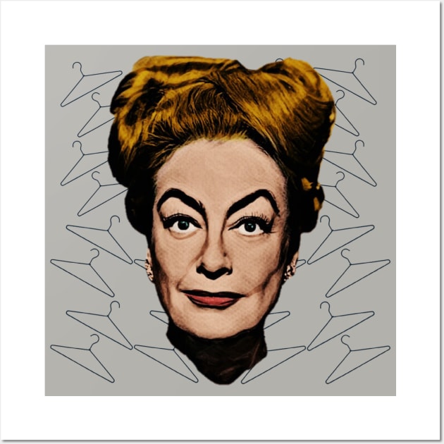 Joan Crawford - No Wire Hangers Wall Art by Indecent Designs